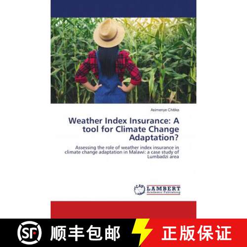 预订 Weather Index Insurance: A tool for Climate Change Adaptation? [9786139876419]