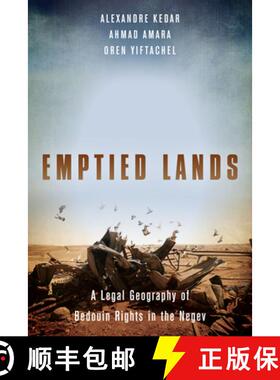 【3-4周达】Emptied Lands: A Legal Geography of Bedouin Rights in the Negev [9781503603585]