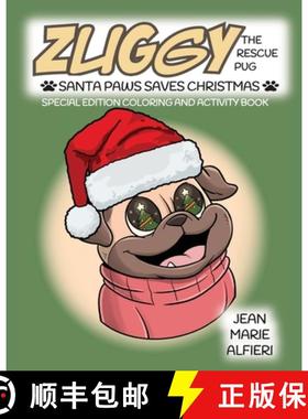 预订 Zuggy the Rescue Pug - Santa Paws Saves Christmas [9781734308679]