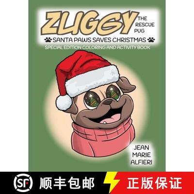 【3-4周达】Zuggy the Rescue Pug - Santa Paws Saves Christmas [9781734308679]