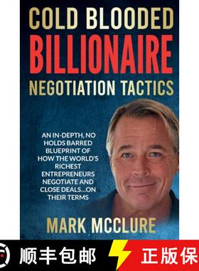 【3-4周达】Cold Blooded Billionaire Negotiation Tactics: Master the Ruthless Tactics of the World's M... [9798992928808]