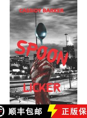 预订 Spoon Licker [9780999696576]
