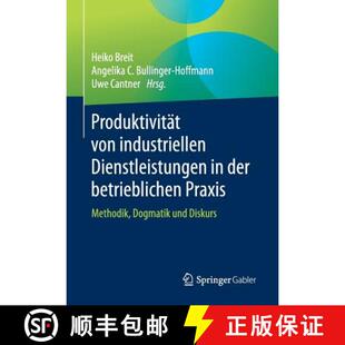 Produktivität 9783658086312 ... der 4周达 betrieblichen industriellen von Methodik Dienstleistungen Praxis