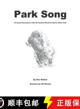 【3-4周达】Park Song: Personal Encounters with the Natural World  in Custer State Park [9781736420010]