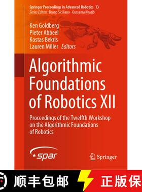 【3-4周达】Algorithmic Foundations of Robotics XII : Proceedings of the Twelfth Workshop on the Algor... [9783030430887]