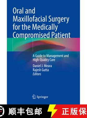 【3-4周达】Oral and Maxillofacial Surgery for the Medically Compromised Patient: A Guide to Managemen... [9783030826000]