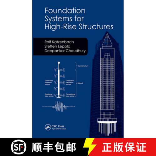 【3-4周达】精装 Foundation Systems for High-Rise Structures [9781498744775]