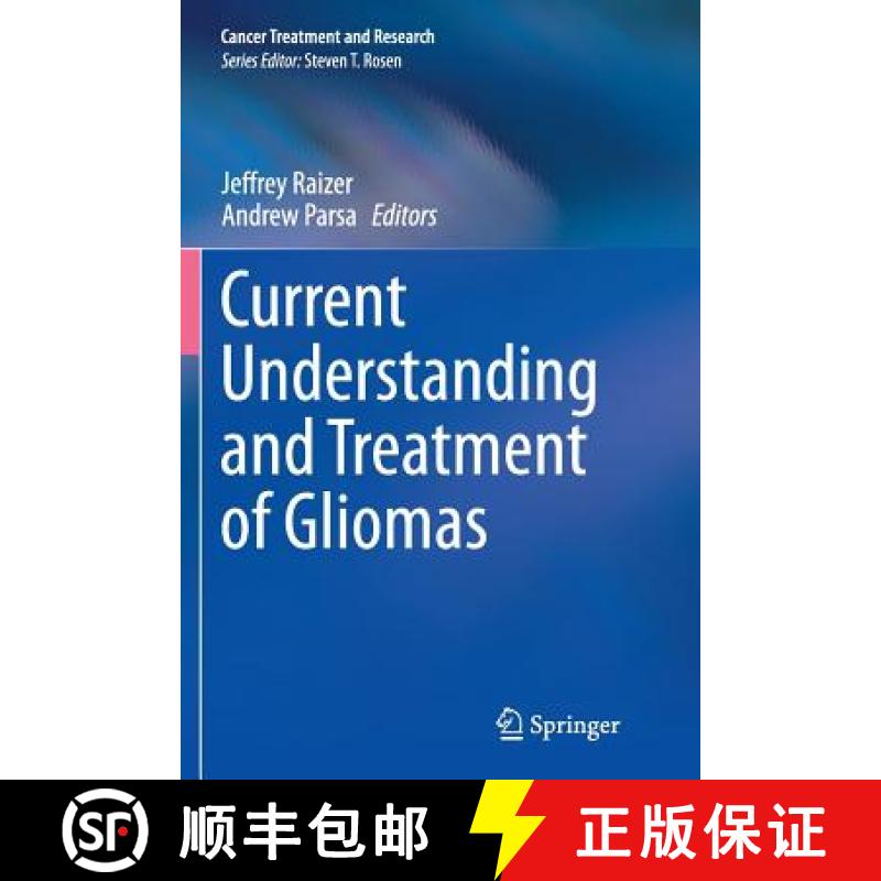 【3-4周达】Current Understanding and Treatment of Gliomas [9783319380438]