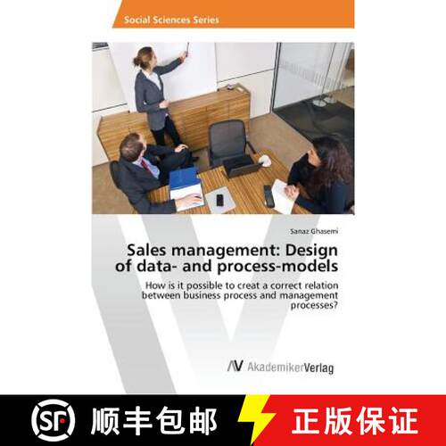 【3-4周达】Sales management: Design of data- and process-models: How is it possible to creat a correc... [9783639869095]