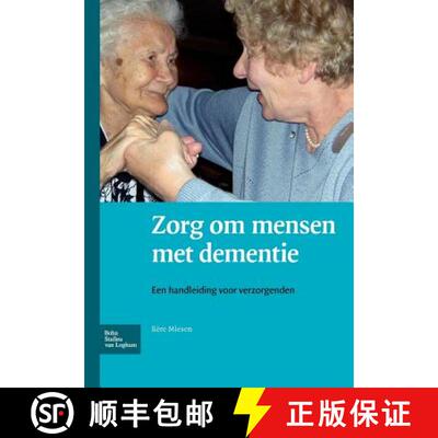 【3-4周达】Zorg Om Mensen Met Dementie: Een Handleiding Voor Verzorgenden [9789031353064]