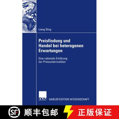【3-4周达】Preisfindung und Handel bei heterogenen Erwartungen: Eine rationale Erklärung der Preisun... [9783835008700]