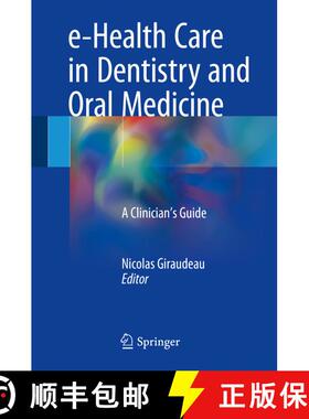 【3-4周达】E-Health Care in Dentistry and Oral Medicine: A Clinician's Guide [With Access Code] [9783319694498]