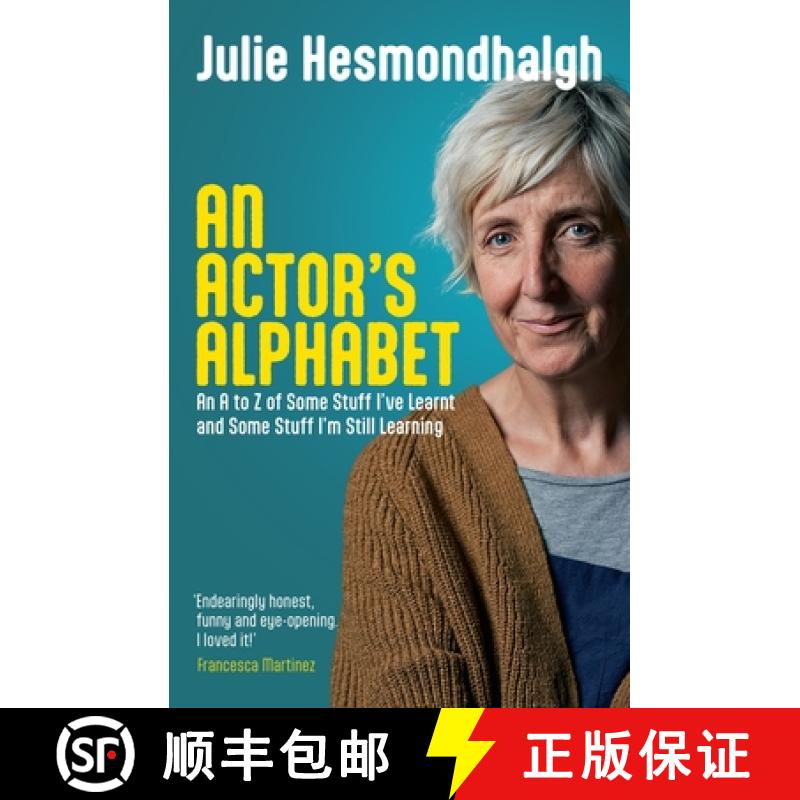 【2-3周达】An Actor's Alphabet: An A to Z of Some Stuff I've Learnt and Some Stuff I'm Still Learning [9781839041211]