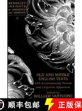 【3-4周达】Old and Middle English Texts with Accompanying Textual and Linguistic Apparatus [9780820423463]