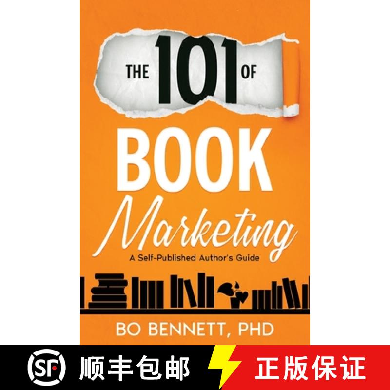 【3-4周达】The 101 of Book Marketing: A Self-Published Author's Guide [9781456642457]