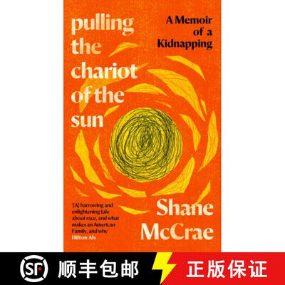 【3-4周达】精装 Pulling the Chariot of the Sun: A Memoir of a Kidnapping [9781838854195]