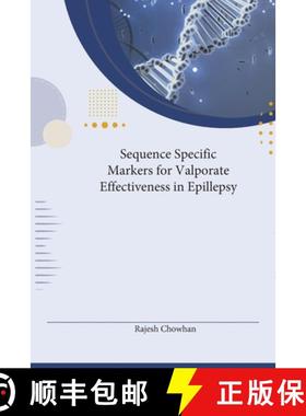 预订 Sequence-specific Markers for Valproate Effectiveness in Epillepsy [9798889955139]