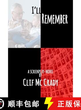 预订 I'll Remember: A Screenplay Novel [9780999463369]