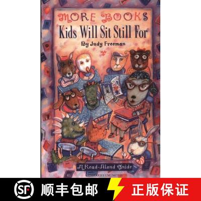 预订 More Books Kids Will Sit Still For: A Read-Aloud Guide - A Guide for Personal, Professional and ... [9780835237314]