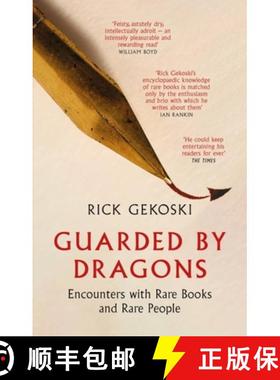 【3-4周达】Guarded by Dragons: Encounters with Rare Books and Rare People [9781472133847]