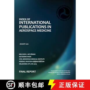 【3-4周达】Index of International Publications in Aerospace Medicine: Final Report [9781493625246]