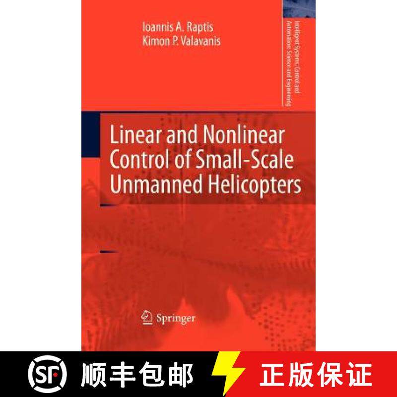 【3-4周达】Linear and Nonlinear Control of Small-Scale Unmanned Helicopters [9789400733695]