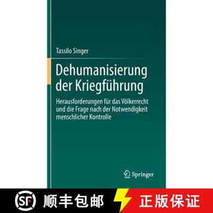der für Dehumanisierung Frage 9783662578551 die Kriegführung 4周达 Völkerrecht das Herausforderungen ... und