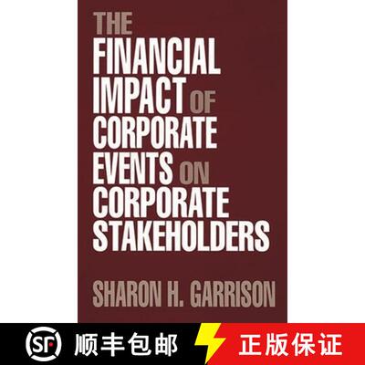 【3-4周达】精装 The Financial Impact of Corporate Events on Corporate Stakeholders [9780899304694]