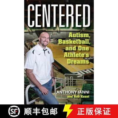【3-4周达】Centered: Autism, Basketball, and One Athlete's Dreams [9781684351534]