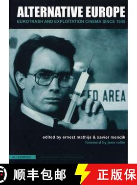 【3-4周达】Alternative Europe: Eurotrash and Exploitation Cinema Since 1945 [9781903364932]