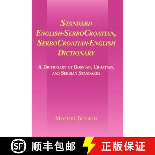 【3-4周达】Standard English-Serbocroatian, Serbocroatian-English Dictionary: A Dictionary of Bosnian,... [9780521645539]