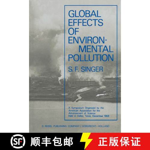 【3-4周达】Global Effects of Environmental Pollution: A Symposium Organized by the American Associati... [9789401032926]