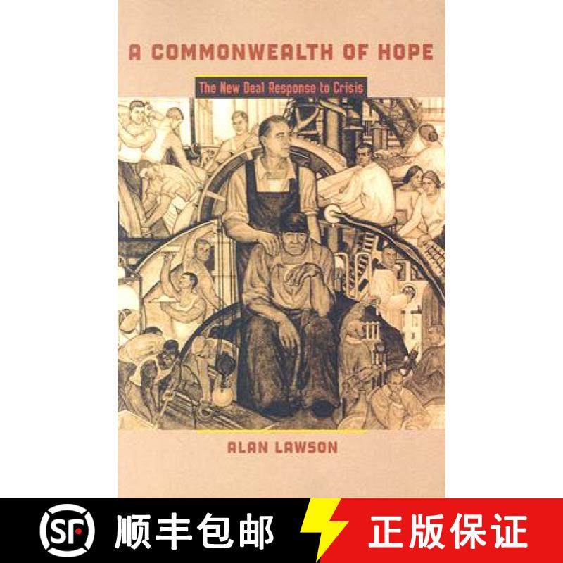 预订 A Commonwealth of Hope: The New Deal Response to Crisis [9780801884078]