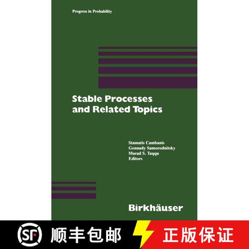 【3-4周达】Stable Processes and Related Topics: A Selection of Papers from the Mathematical Sciences ... [9781468467802]