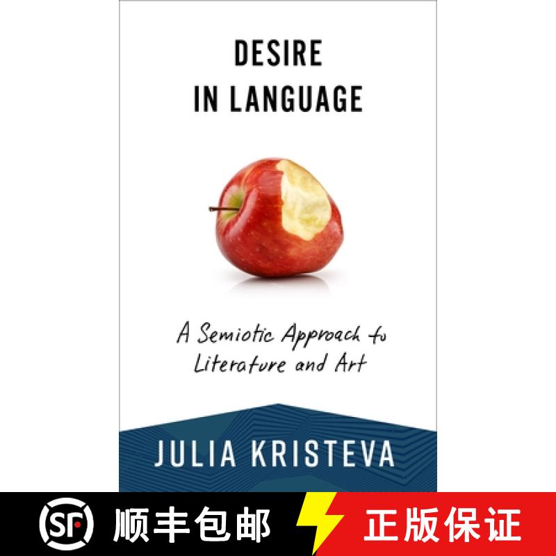【3-4周达】Desire in Language: A Semiotic Approach to Literature and Art [9780231214551]
