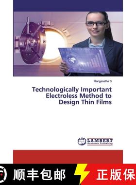 预订 Technologically Important Electroless Method to Design Thin Films [9786202552561]