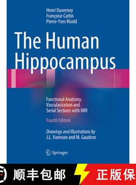 【3-4周达】The Human Hippocampus: Functional Anatomy, Vascularization and Serial Sections with MRI [9783662495742]