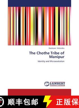 预订 The Chothe Tribe of Manipur [9783659384653]