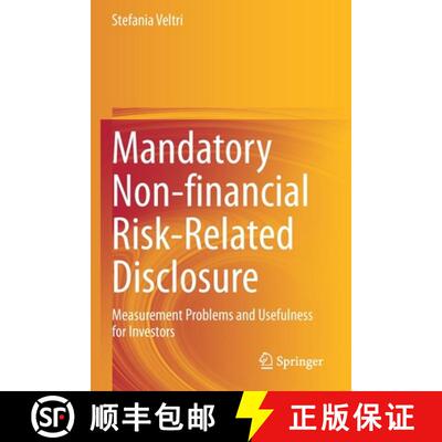 【3-4周达】Mandatory Non-financial Risk-Related Disclosure : Measurement Problems and Usefulness for ... [9783030479237]