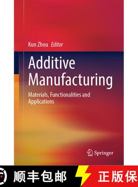 【3-4周达】Additive Manufacturing : Materials, Functionalities and Applications [9783031047206]