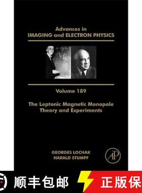 【3-4周达】The Leptonic Magnetic Monopole - Theory and Experiments: Volume 189 [9780128024638]