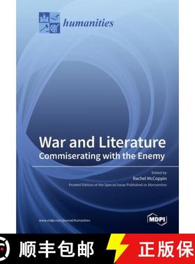 【3-4周达】War and Literature: Commiserating with the Enemy [9783039219100]