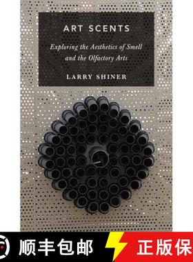 【3-4周达】Art Scents: Exploring the Aesthetics of Smell and the Olfactory Arts [9780190089818]