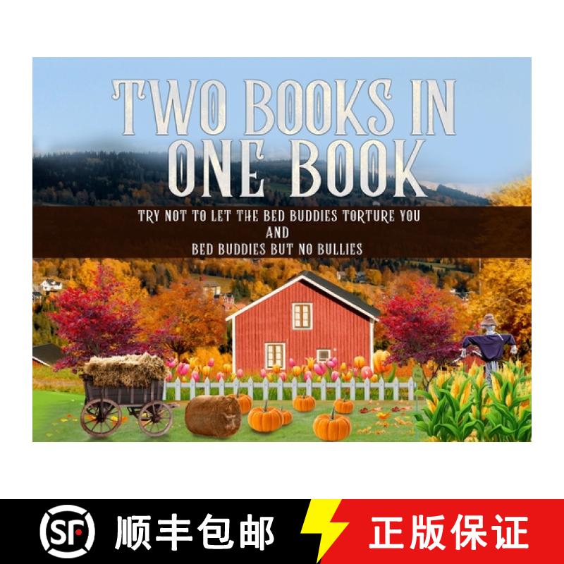 【2-3周达】Two Books in One Book Try Not To Let The Bed Buddies Torture You and Bed Buddies But No Bu... [9781963764239]