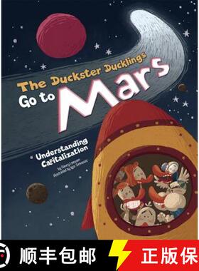 预订 The Duckster Ducklings Go to Mars: Understanding Capitalization [9781479569663]