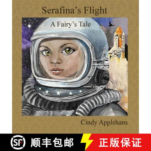 【3-4周达】精装 Serafina's Flight: A Fairy's Tale [9798218511593]
