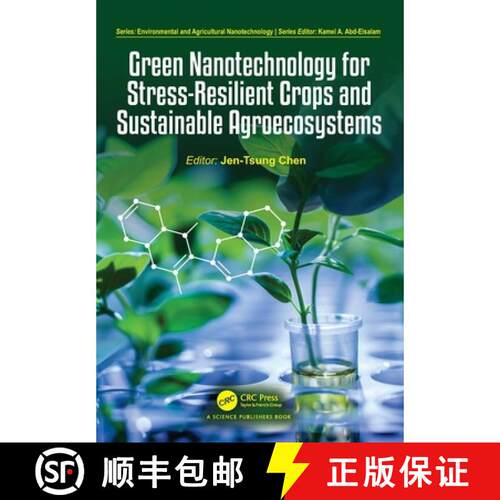 【3-4周达】精装 Green Nanotechnology for Stress-Resilient Crops and Sustainable Agroecosystems [9781032879123]