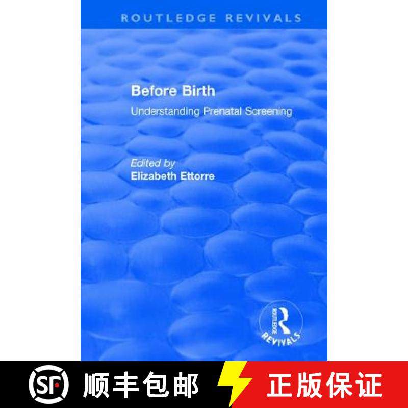 【3-4周达】Before Birth: Understanding Prenatal Screening [9781138726260]