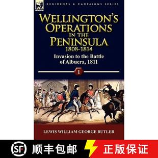 Invasion Operations Peninsula 1814 the 9780857065261 Alb... Wellington 3周达 Volume Battle 1808