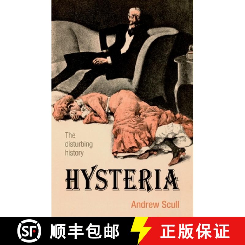 【3-4周达】Hysteria: The Biography: The disturbing history [9780199692989]